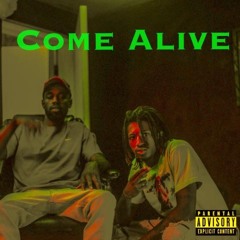 Come Alive ft. YoungPearl