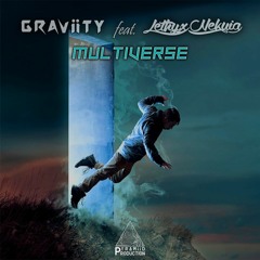 Graviity Feat Lethyx Nekuia - Multiverse