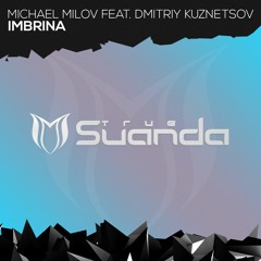 Michael Milov feat. Dmitriy Kuznetsov - Imbrina