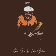 Cha Cha & The Güiro