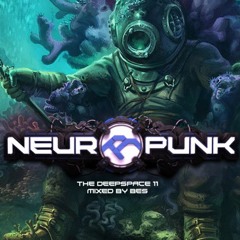 Neuropunk Special THE DEEPSPACE 11 mixed by Bes