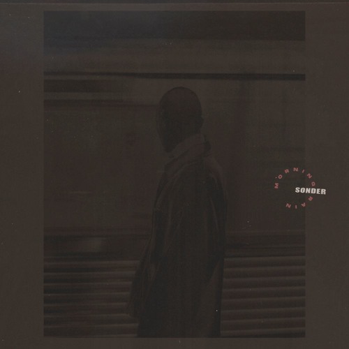 Sonder - Morning Rain (Demo)