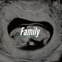 Family (Prod. LuvBenji)