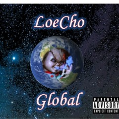 LoeCho - Wit Me [Prod. By Tahj$]