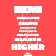 PRIMICIA: Hemi - Higher (In Flagranti Remix)[High Above The Ground]