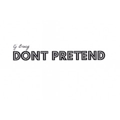Don't Pretend