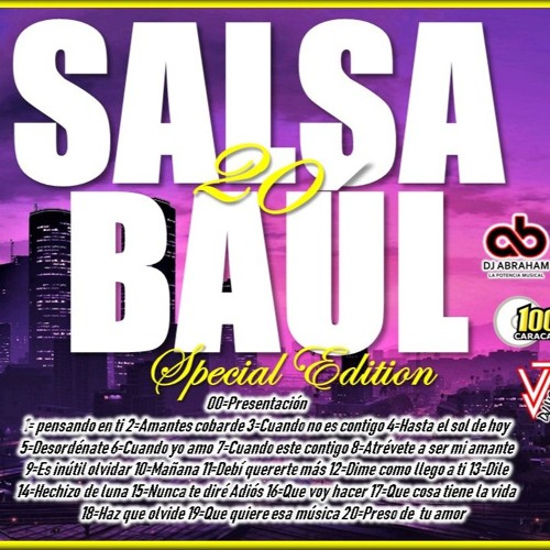 Listen to 20 SALSA BAÚL SPECIAL EDITION - LAS MEJORES SALSA BAÚL 2020 -  @DjAbrahamLaPotenciaMusical by DjAbraham La Potencia Musical in salsa gio  playlist online for free on SoundCloud