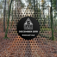 Music Intelligence Podcast #42 (December 2019)