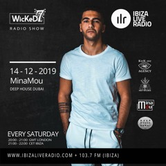MinaMou For Ibiza Live Radio (Wicked 7 show)- December 2019
