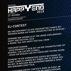 15.12.19 - HappyEnd Festival 2019 DJ Contest by K.N.Z Techno (131 BPM)