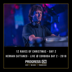 Day 2 - Hernan Cattaneo - Live @ Corboda 2018 - Dia 2