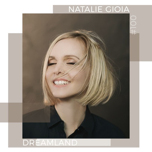 Natalie Gioia - Dreamland 100