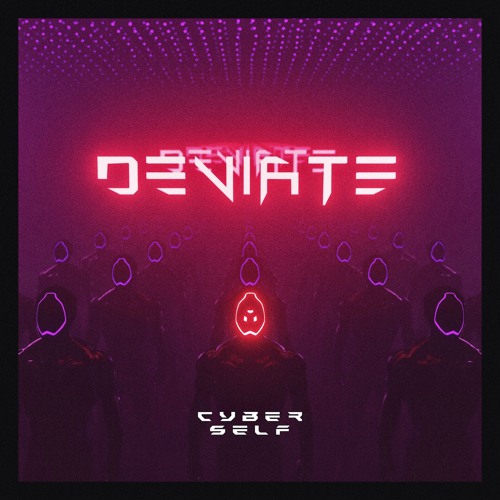 Cyberself - DEVIATE
