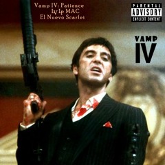 Vamp IV: Patience (Prod. YUNG GLIZZY)