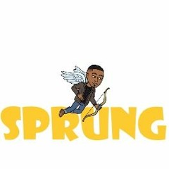 Sprung  (prod. MaxRxgh Beats)