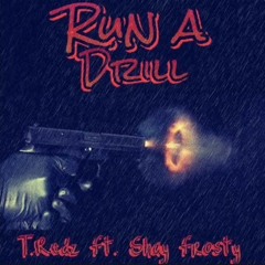 RUN A DRILL