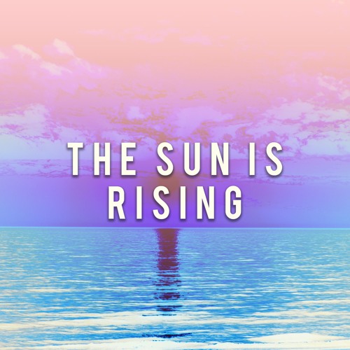 The Sun Is Rising Britt Nicole Edm Remix By Prizm Drive