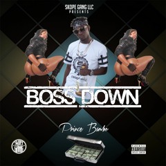 BOSS DOWN - PRINCE BAMBO (Official Audio)