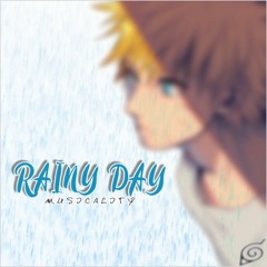 Naruto Shippuden - Rainy Day (Musicality Remix)