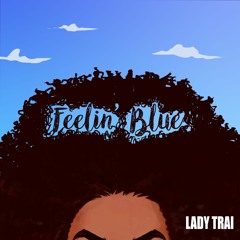 Feelin' Blue