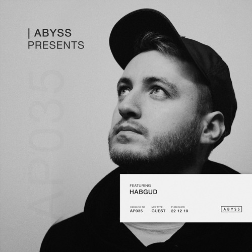 ABYSS Presents | Habgud [AP035]