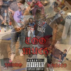 Too Much - Lil Kaleb x Jammo #FreeKK