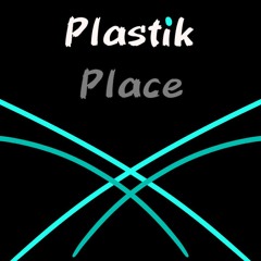 Plastik Place