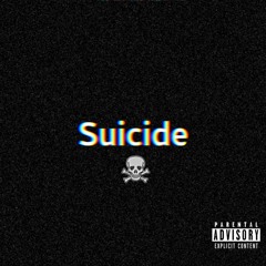 SUICIDE (Prod. Malloy)