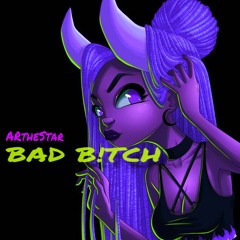 Bad Bitch