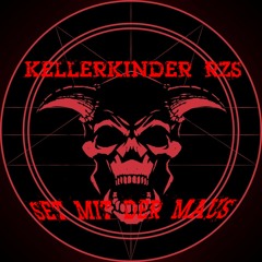 KELLERKINDER RZS - SET MIT DER MAUS :D