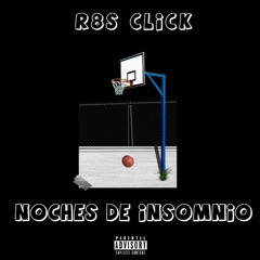 R8$ CLICK X NOCHES DE INSOMNIO