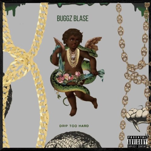 Drip Too Hard Remix - BuGgz Blasé
