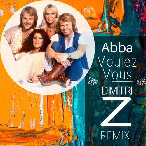 Abba - Voulez-Vous ( Dimitri Z extended remix)