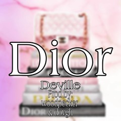 Deville - Dior