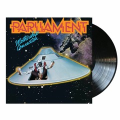 Parliament Funkadelic | Mothership Connection (1975)