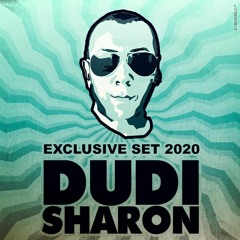 Podcast  -  1  -  DUDI SHARON -  exclusive -  Set *  2020 *