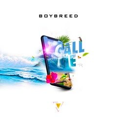 BoyBreed-Call Me