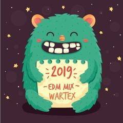 WARTEX | EDM Mix 2019 | Best EDM songs from top artists