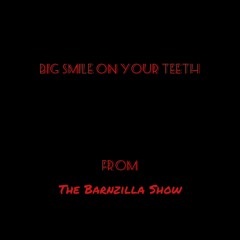 Big Smile On Your Teeth