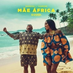 Badoxa Ft Yasmine - Mae Africa  kizomba Remix