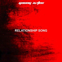 Relationship Song