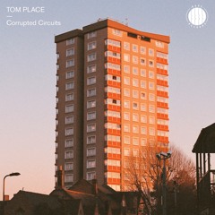 Tom Place - Corrupted Circuits