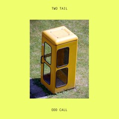 Two Tail - Watch The Spiral (Original Mix)