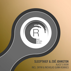 Sleepthief & Zoë Johnston - Alice's Door (Nicholas Gunn Remix)