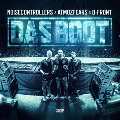 Noisecontrollers X Atmozfears X B - Front - Das Boot (Radio Edit)