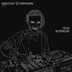 Tolya Klepalov @ Back2Takt x Spbpassion
