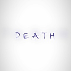 D E A T H