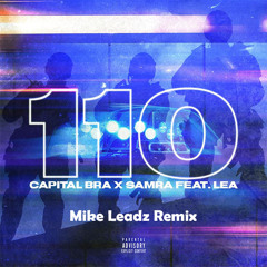 Lea - 110 (Mike Leadz Remix)