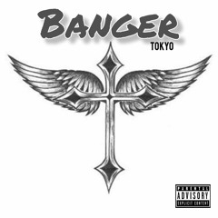Tokiosan- Banger 1 💥🔥🔥🔥✴️
