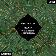 OIBAF & WALLEN - Hela (Paul Angelo & Don Argento Remix)